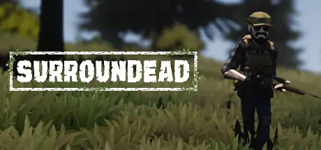 [PC]死亡环绕/SurrounDead-芝士游戏