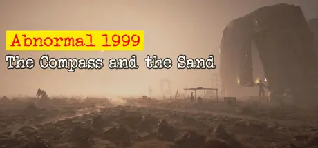 [PC]异常1999:沙界/Abnormal1999:The Compass and the Sand-芝士游戏