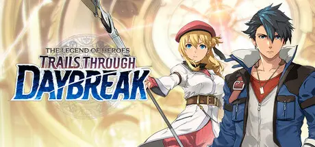 [PC]英雄传说：黎之轨迹/The Legend of Heroes: Trails through Daybreak-芝士游戏