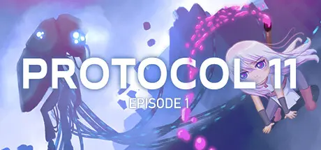 [PC]协议11：第一章/PROTOCOL 11 - Episode 1-芝士游戏