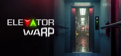 [PC]电梯迷航/Elevator Warp-芝士游戏