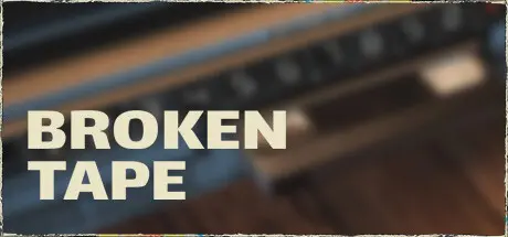 [PC]破碎录像带/BROKEN TAPE-芝士游戏