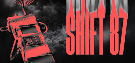 [PC]轮班87/Shift 87-芝士游戏