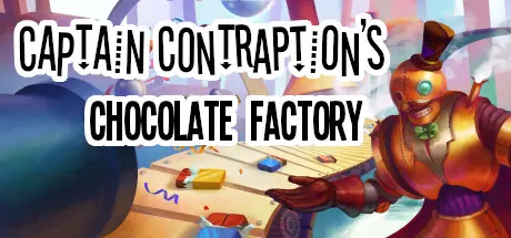 [PC]Contraption船长的巧克力工厂/Captain Contraption's Chocolate Factory-芝士游戏