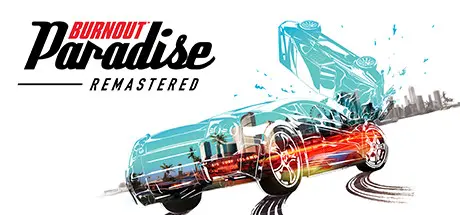 [PC]火爆狂飙：天堂重制版/Burnout Paradise Remastered-芝士游戏