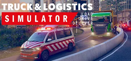 [PC]卡车物流模拟器/Truck and Logistics Simulator-芝士游戏
