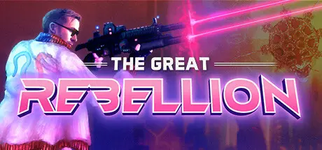 [PC]伟大的叛乱/The Great Rebellion-芝士游戏