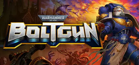 [PC]战锤40K：爆矢枪/Warhammer 40,000: Boltgun-芝士游戏
