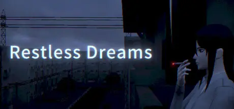 [PC]不安之梦/Restless Dreams-芝士游戏