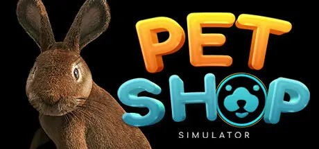 [PC]宠物店模拟器/Pet Shop Simulator-芝士游戏