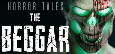 [PC]恐怖故事：乞丐/HORROR TALES: The Beggar-芝士游戏