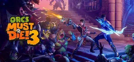 [PC]兽人必须死3/Orcs Must Die! 3-芝士游戏