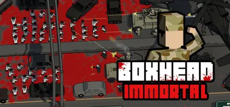 [PC]僵尸危机：不朽/BOXHEAD:Immortal-芝士游戏