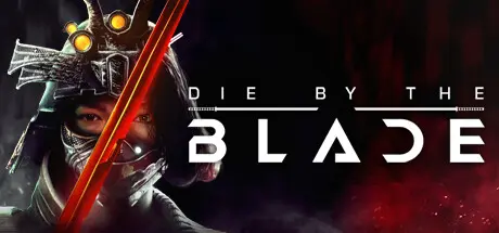 [PC]命悬一刃/Die by the Blade-芝士游戏