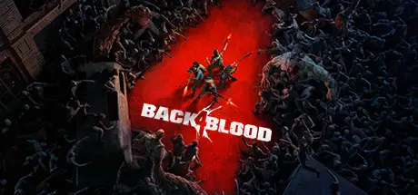 [PC]喋血复仇/Back 4 Blood-芝士游戏