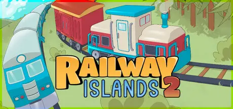 [PC]铁路群岛2/Railway Islands 2 - Puzzle-芝士游戏