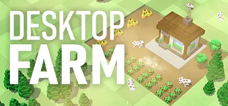 [PC]桌面农场/Desktop Farm-芝士游戏