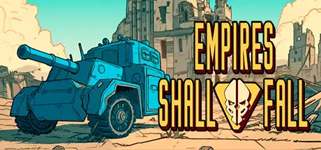 [PC]帝国阵线/Empires Shall Fall-芝士游戏
