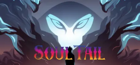 [PC]灵魂之尾/SOULTAIL-芝士游戏