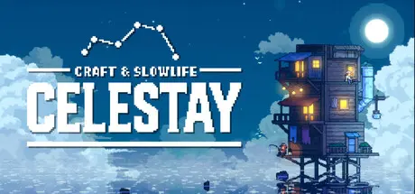 [PC]星空之居：建造与慢生活/CELESTAY Craft&Slowlife-芝士游戏