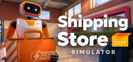 [PC]快递商店模拟器2037/Shipping Store Simulator 2037-芝士游戏
