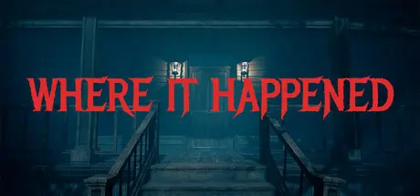[PC]事发之地/Where It Happened-芝士游戏