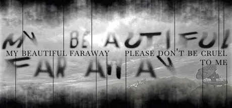 [PC]美丽的远方，请别对我残忍/My Beautiful Faraway, Please Don't Be Cruel To Me-芝士游戏