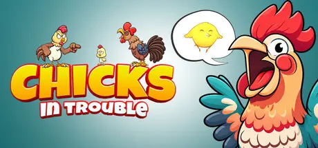 [PC]小鸡大营救/Chicks In Trouble-芝士游戏