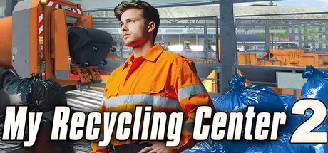 [PC]我的回收中心2/My Recycling Center 2-芝士游戏