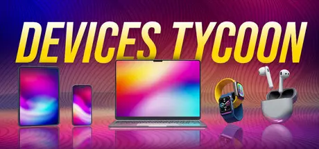 [PC]电子设备大亨/Devices Tycoon-芝士游戏