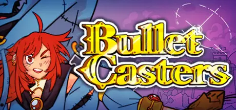 [PC]弹幕魔法师/Bullet Casters-芝士游戏