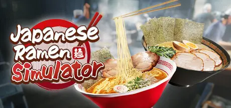 [PC]日本拉面模拟器/Japanese Ramen Simulator/支持网络联机-芝士游戏