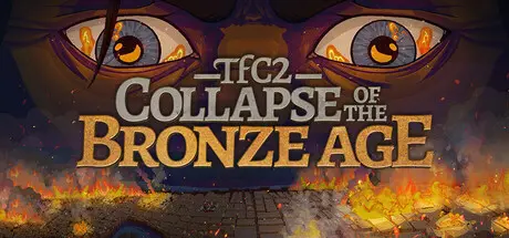 [PC]新月沃土2：青铜时代的崩溃/TFC2: The Fertile Crescent 2 - Collapse of the Bronze Age-芝士游戏