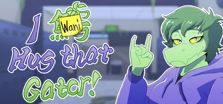 [PC]我想抱抱那只鳄鱼！/I Wani Hug that Gator!-芝士游戏