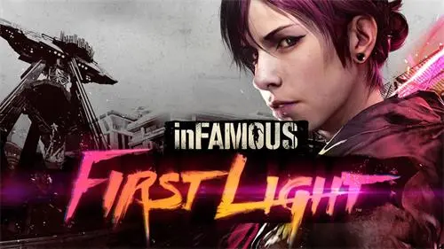 [PC]恶名昭彰：破晓/声名狼藉：破晓/inFamous：First Light-芝士游戏