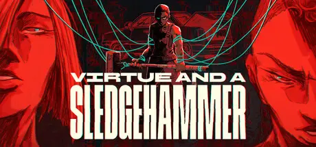 [PC]美德与重锤/Virtue and a Sledgehammer-芝士游戏